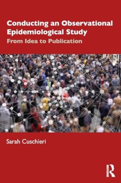 Conducting an Observational Epidemiological Study - From Idea to Publication