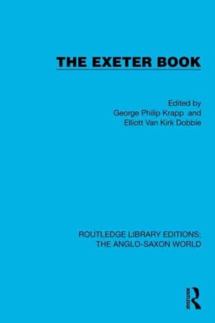 The Exeter Book - Routledge Library Editions: The Anglo-Saxon World