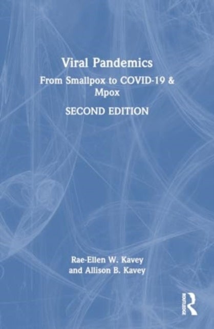 Viral Pandemics - From Smallpox to COVID-19 & Mpox