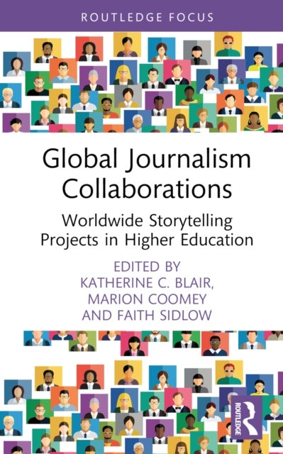 Global Journalism Collaborations - Worldwide Storytelling Projects in Higher Education
