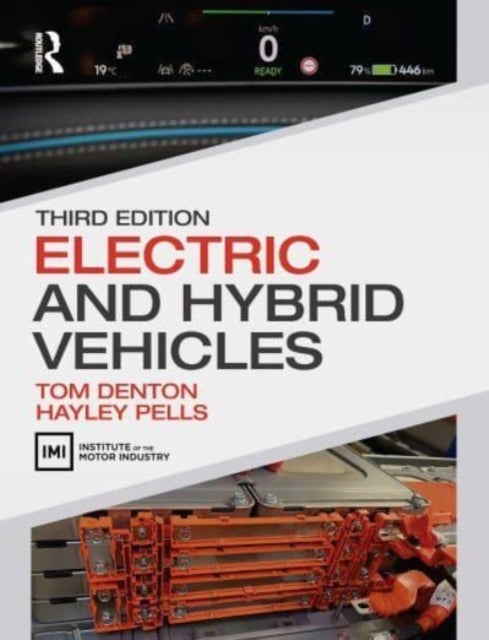 Bilde av Electric And Hybrid Vehicles Av Tom (technical Consultant Institute Of Th Denton
