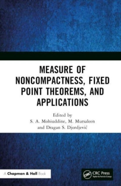 Bilde av Measure Of Noncompactness, Fixed Point Theorems, And Applications
