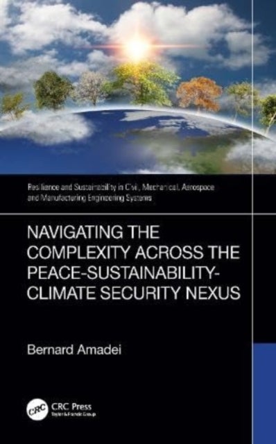Navigating the Complexity Across the Peace¿Sustainability¿Climate Security Nexus