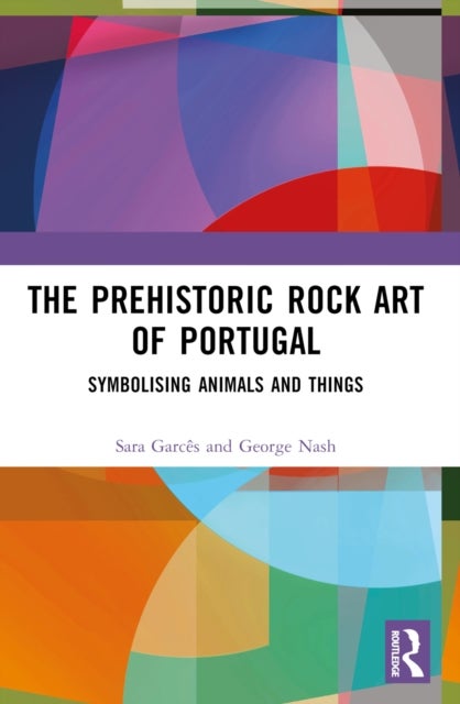 The Prehistoric Rock Art of Portugal - Symbolising Animals and Things