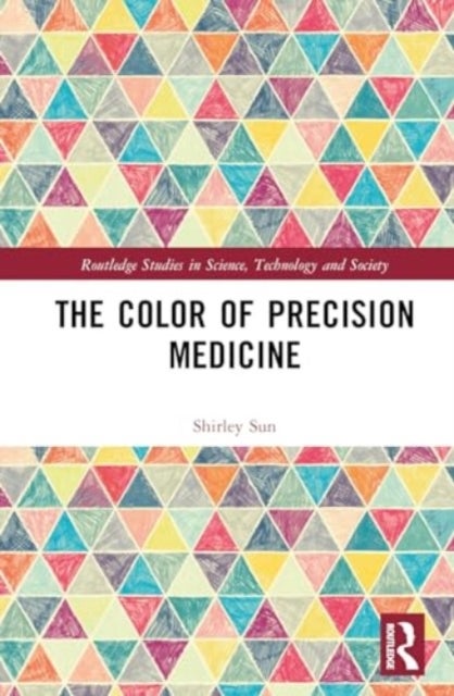 Bilde av The Color Of Precision Medicine Av Shirley (nanyang Technological University (ntu) Singapore) Sun, Zoe (nanyang Technological University (ntu) Singapo