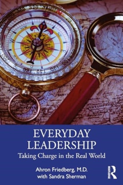Everyday Leadership - Taking Charge in the Real World