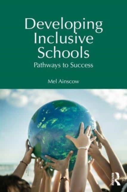 Developing Inclusive Schools - Pathways to Success
