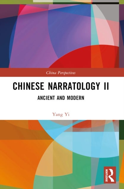 Chinese Narratology II - Ancient and Modern