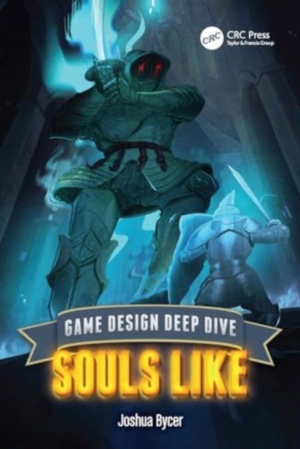 Game Design Deep Dive - Soulslike