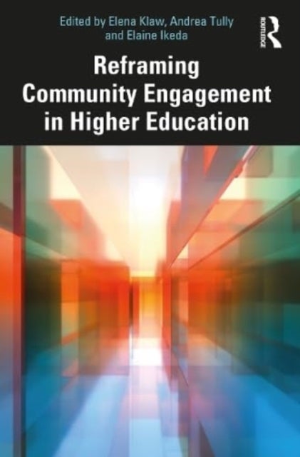 Bilde av Reframing Community Engagement In Higher Education