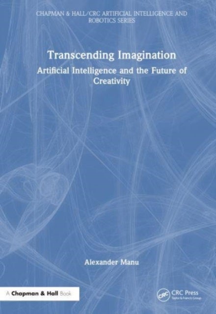 Transcending Imagination - Artificial Intelligence and the Future of Creativity