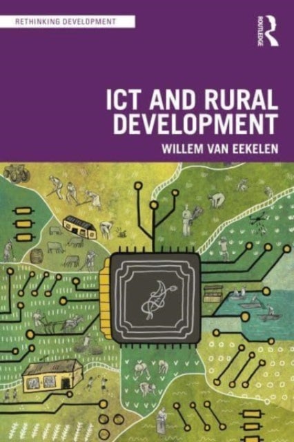 Bilde av Ict And Rural Development In The Global South Av Willem Van Eekelen