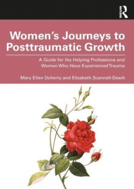 Bilde av Women¿s Journeys To Posttraumatic Growth Av Mary Ellen (western Connecticut State Uni Doherty