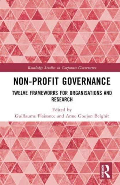 Non-profit Governance - Twelve Frameworks for Organisations and Research
