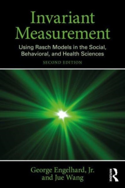 Invariant Measurement - Using Rasch Models in the Social, Behavioral, and Health Sciences