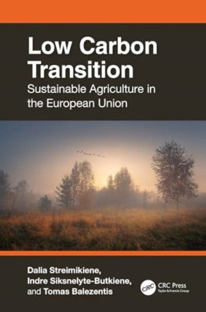 Low Carbon Transition - Sustainable Agriculture in the European Union