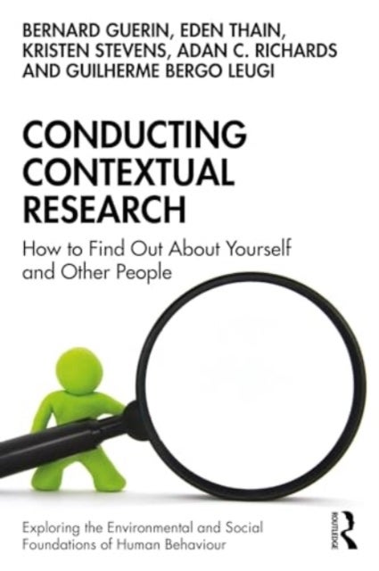 Conducting Contextual Research - How to Find Out About Yourself and Other People