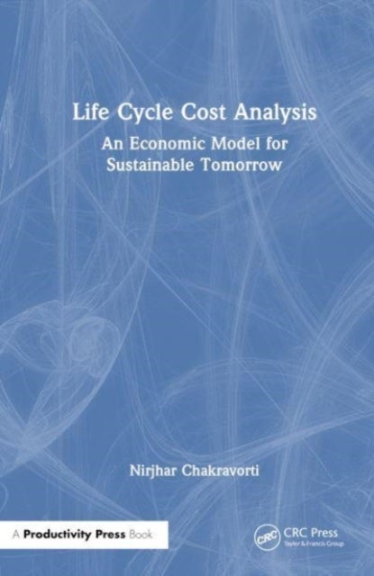 Bilde av Life Cycle Cost Analysis Av Nirjhar Chakravorti