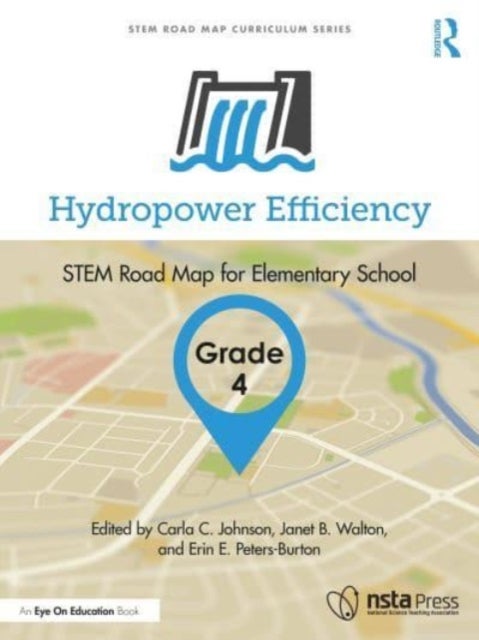 Hydropower Efficiency, Grade 4 - STEM Road Map for Elementary School