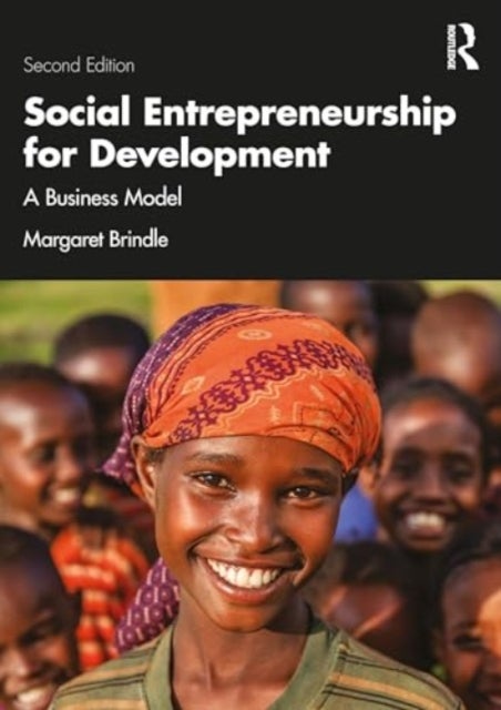 Social Entrepreneurship for Development - A Business Model