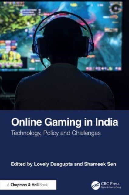 Online Gaming in India - Technology, Policy, and Challenges