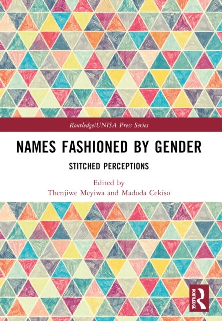 Names Fashioned by Gender - Stitched Perceptions