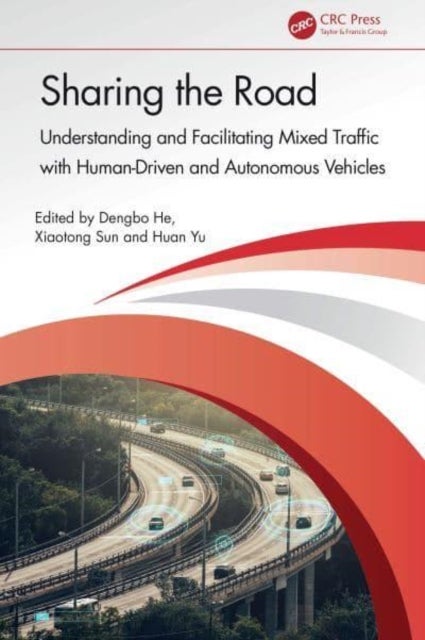Sharing the Road - Understanding and Facilitating Mixed Traffic with Human-Driven and Autonomous Vehicles