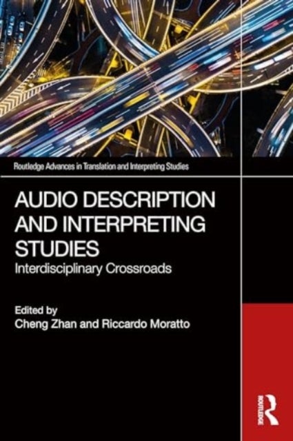 Audio Description and Interpreting Studies - Interdisciplinary Crossroads