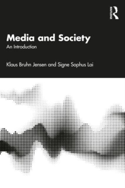 Media and Society - An Introduction