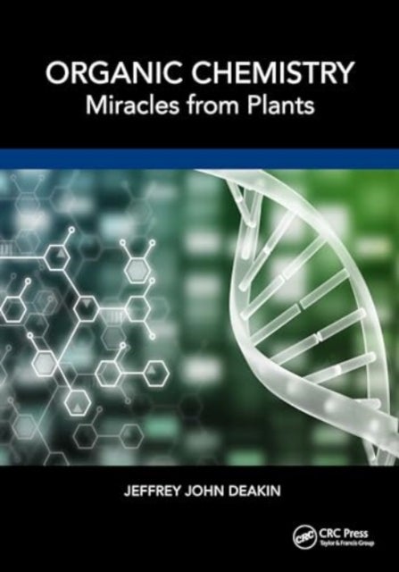 Organic Chemistry - Miracles from Plants