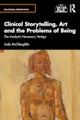Clinical Storytelling, Art and the Problems of Being