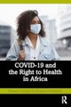 COVID-19 and the Right to Health in Africa