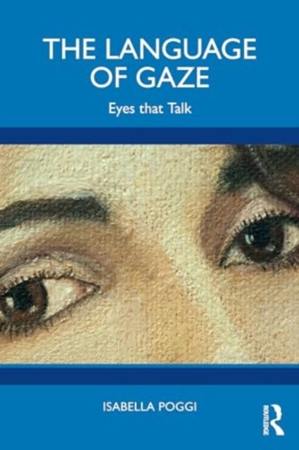 The Language of Gaze - Eyes that Talk