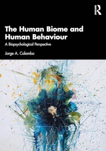 The Human Biome and Human Behaviour - A Biopsychological Perspective