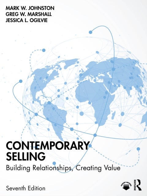 Contemporary Selling - Building Relationships, Creating Value