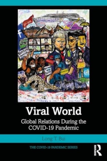 Viral World - Global Relations During the COVID-19 Pandemic