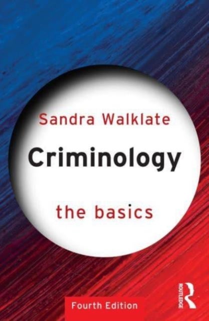Criminology - The Basics