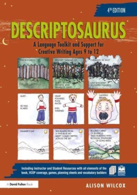 Descriptosaurus - A Language Toolkit and Support for Creative Writing Ages 9 to 12