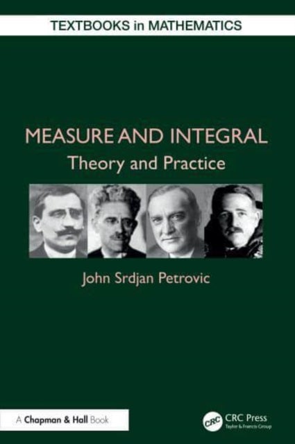Measure and Integral - Theory and Practice