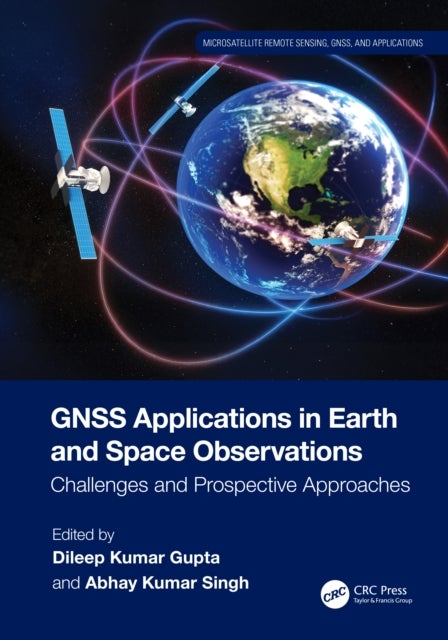 GNSS Applications in Earth and Space Observations - Challenges and Prospective Approaches