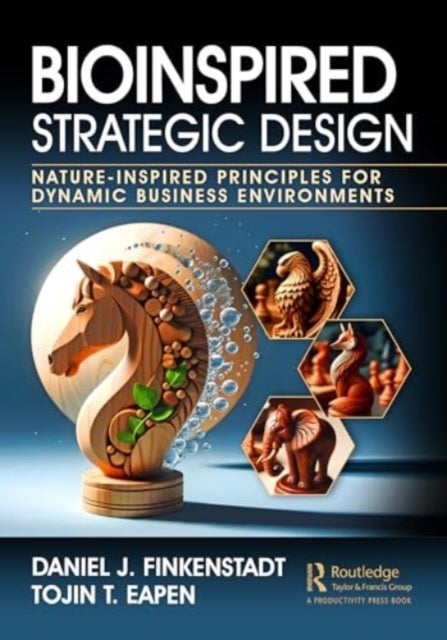 Bioinspired Strategic Design - Nature-Inspired Principles for Dynamic Business Environments