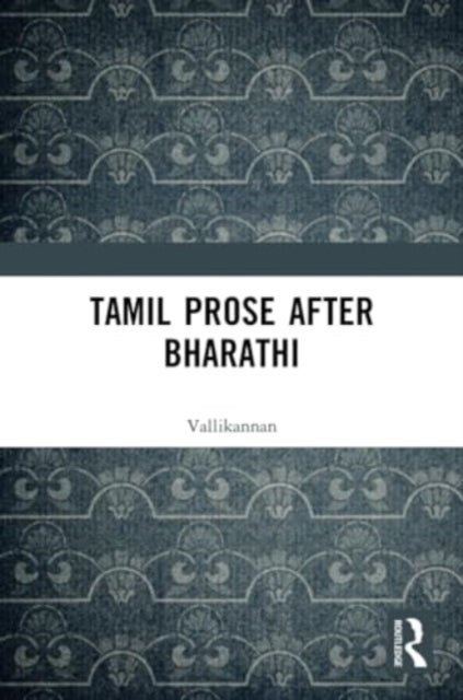 Tamil Prose after Bharathi