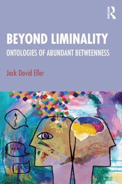 Beyond Liminality - Ontologies of Abundant Betweenness