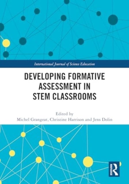 Developing Formative Assessment in STEM Classrooms