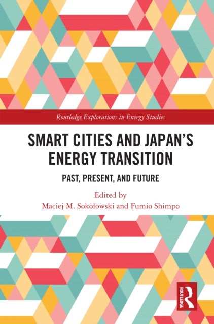 Smart Cities and Japan's Energy Transition - Past, Present, and Future