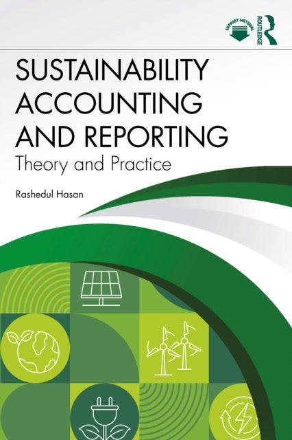Sustainability Accounting and Reporting - Theory and Practice