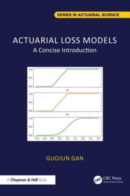 Actuarial Loss Models - A Concise Introduction