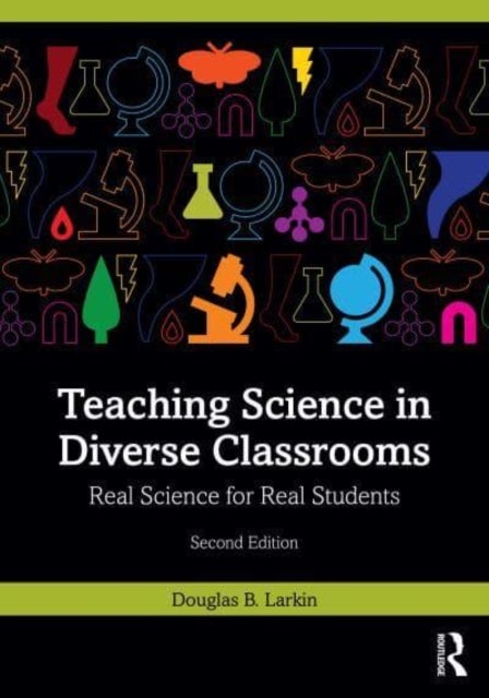 Teaching Science in Diverse Classrooms - Real Science for Real Students