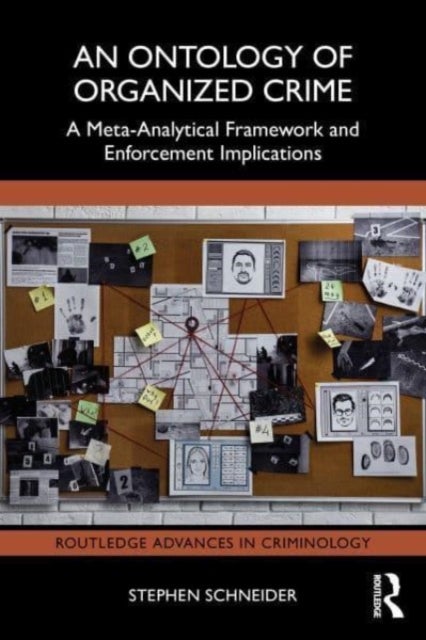 An Ontology of Organized Crime - A Meta-Analytical Framework and Enforcement Implications