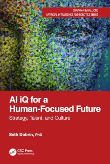 AI iQ for a Human-Focused Future - Strategy, Talent, and Culture